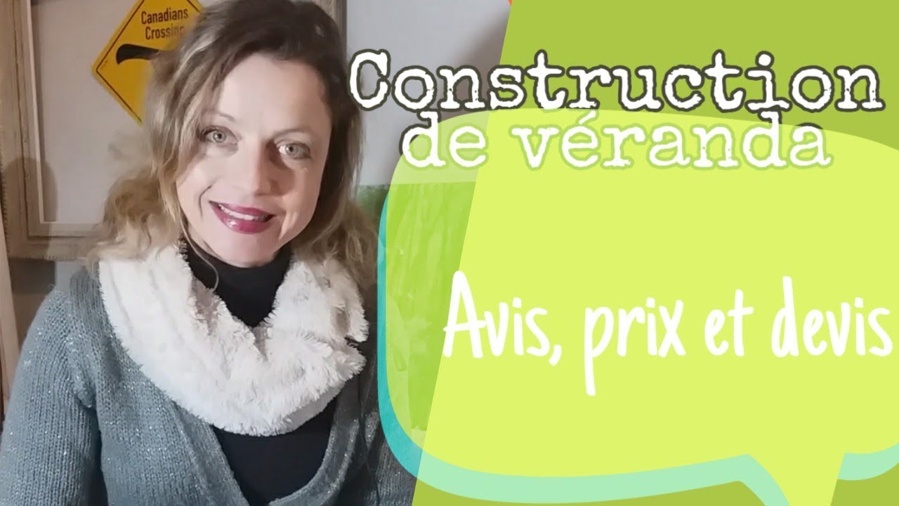 Constrcution de veranda - avis, prix et demande de devis